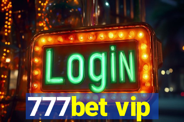 777bet vip